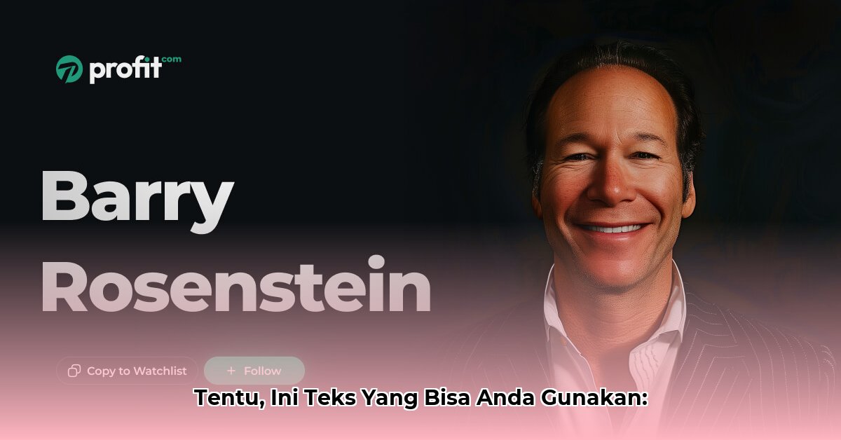 barry-rosenstein-net-worth